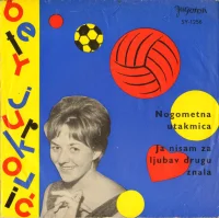 Nogometna Utakmica / Ja Nisam Za Ljubav Drugu Znala