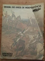Brasil: 150 Anos De Independência (Quatro Séculos De Brasil)