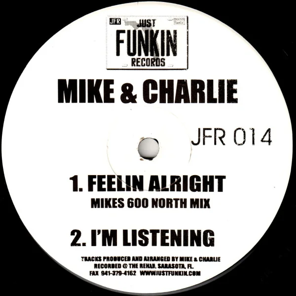 I'm Listening / Feelin Alright