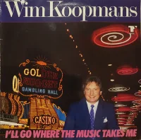 I'll Go Where The Music Takes Me