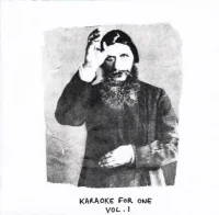 Karaoke For One: Vol. 1