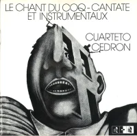 Le Chant Du Coq - Cantate Et Instrumentaux