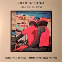 Love Is The Message (Live At Abbey Road Studios)