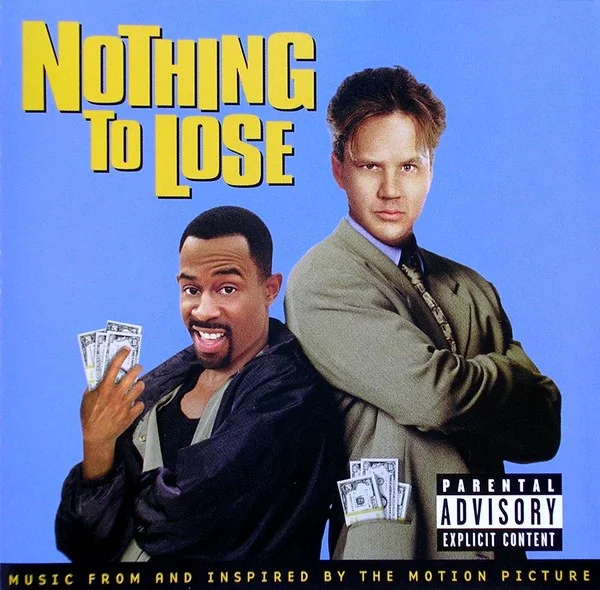 Nothing To Lose - Music From And Inspired By The Motion Picture