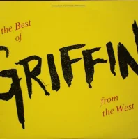 The Best Of Griffin From The West
