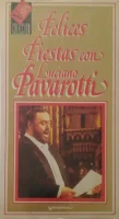 Felices Fiestas Con Luciano Pavarotti