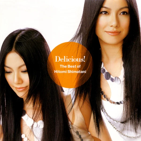 Delicious! ~The Best Of Hitomi Shimatani~