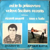 Sei Tu La Primavera / Volevo Baciare Rosetta