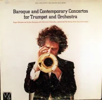 Baroque And Contemporary Concertos For Trumpet And Orchestra