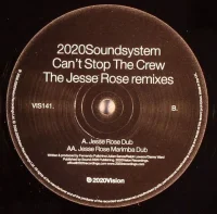 Can't Stop The Crew (Jesse Rose Remixes)