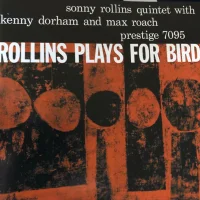 Rollins Plays For Bird