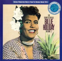 The Quintessential Billie Holiday Volume 2