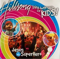 Jesus Is My Super Hero, Live Worship For Kids!