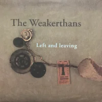 Left And Leaving