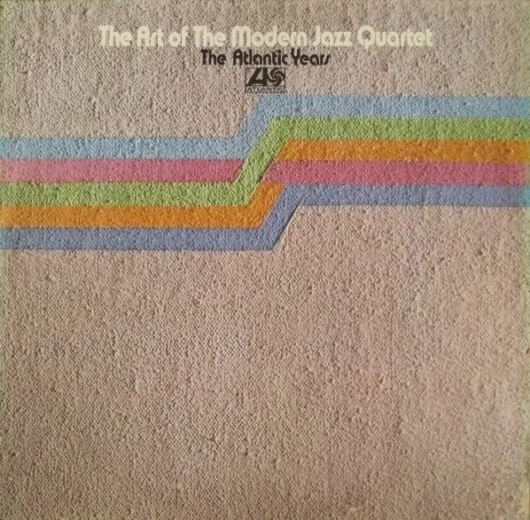 The Art Of The Modern Jazz Quartet - The Atlantic Years