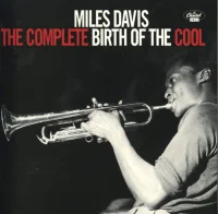 The Complete Birth Of The Cool
