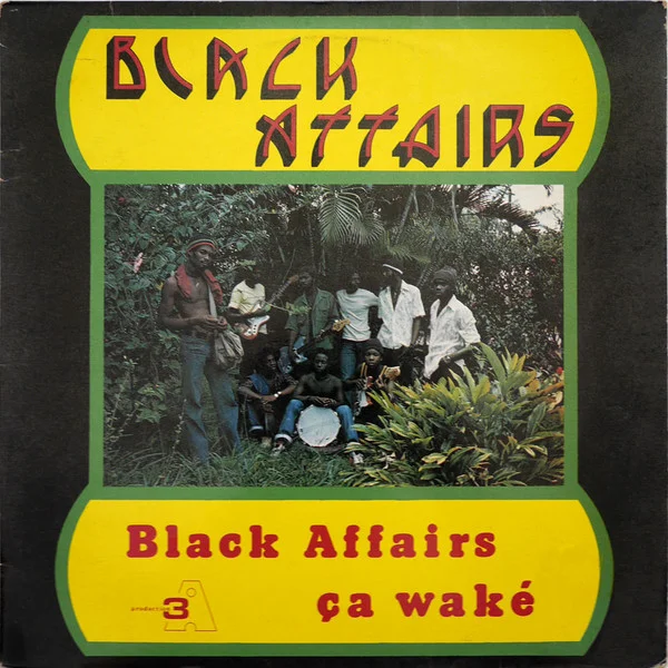 Black Affairs Ça Waké
