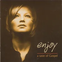 Enjoy - A Taste Of Gospel