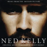 Ned Kelly (Music From The Motion Picture)