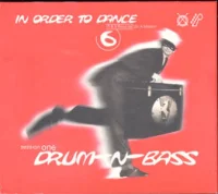 In Order To Dance 6 (Session One Drum-N-Bass)