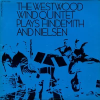 The Westwood Wind Quintet Plays Hindemith And Nielsen