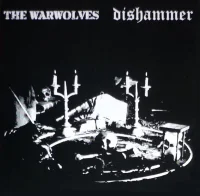 The Warwolves / Dishammer