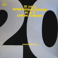 20 Jahre Peter Herbolzheimer  R C & B - Live In Concert