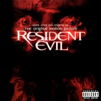 Resident Evil - Music From And Inspired By The Original Motion Picture
