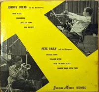 Johnny Lucas And His Blueblowers / Pete Daily And His Chicagoans