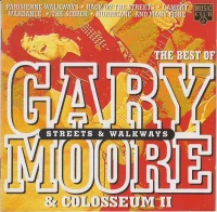 Streets And Walkways - The Best Of Gary Moore & Colosseum II