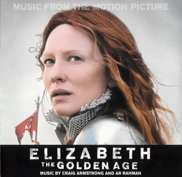 Elizabeth - The Golden Age - Music From The Motion Picture