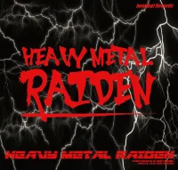 Heavy Metal Raiden