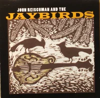 John Reischman And The Jaybirds