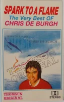 Spark To A Flame - The Very Best Of Chris De Burgh