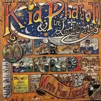 The Magic World Of...Kid Pharaon & The Lonely Ones