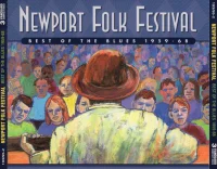 Newport Folk Festival: Best Of The Blues 1959 - 68