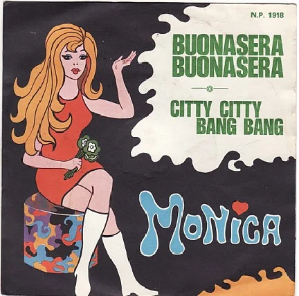 Buonasera Buonasera / Citty Citty Bang Bang