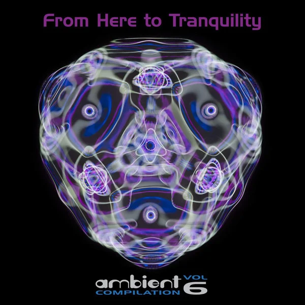 From Here To Tranquility – Volume 6 (The Renaissance)