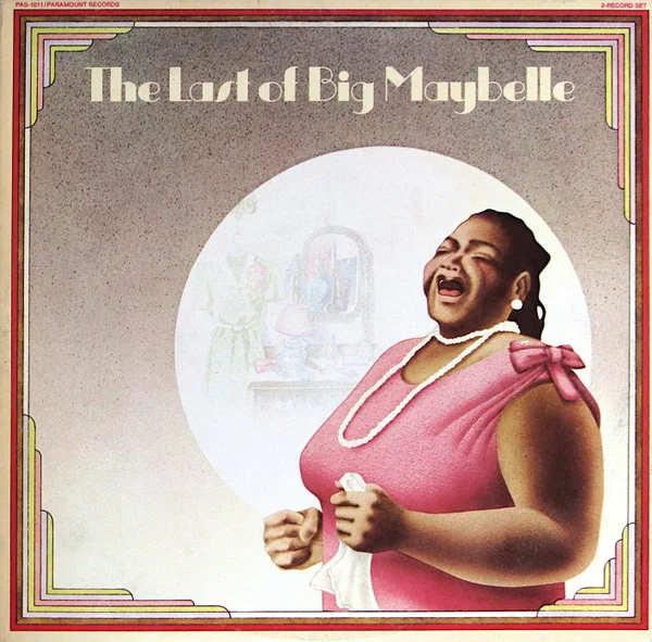 The Last Of Big Maybelle