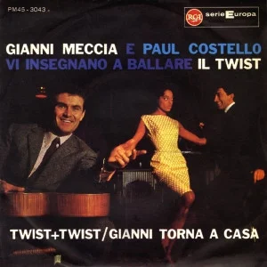 Gianni Torna A Casa / Twist + Twist