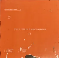 What If I Told You It Doesn't Get Better
