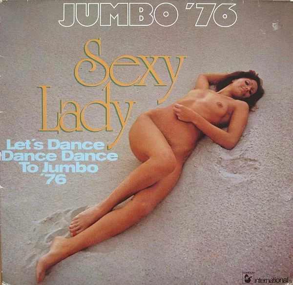 Sexy Lady (Let's Dance Dance Dance To Jumbo '76)