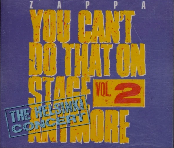 You Can't Do That On Stage Anymore Vol. 2 (The Helsinki Concert)