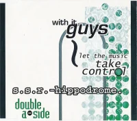 Let The Music Take Control / Hippodrome