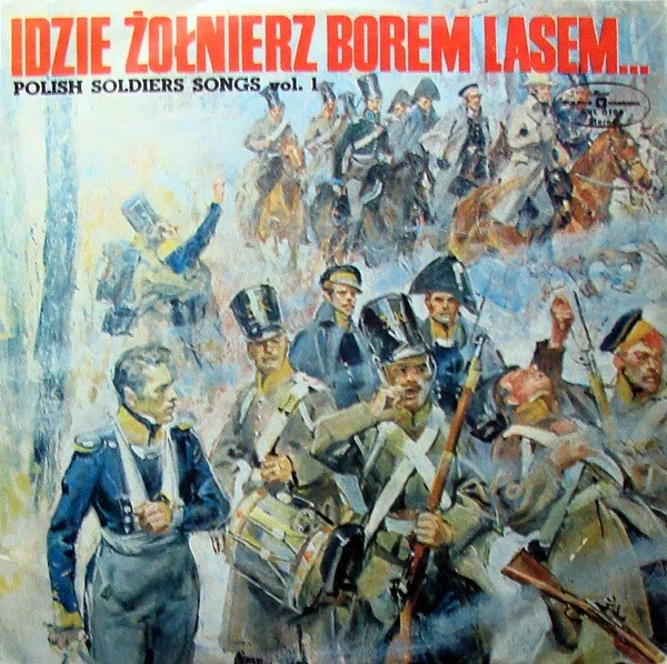 Idzie Żołnierz Borem, Lasem... Vol. 1