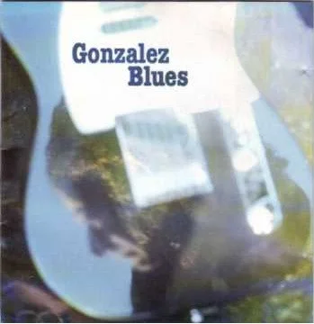Gonzalez Blues