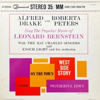 Alfred Drake And Roberta Peters Sing The Popular Music Of Leonard Bernstein