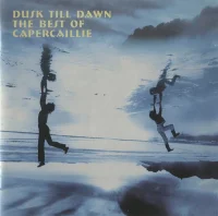 Dusk Till Dawn (The Best Of Capercaillie)