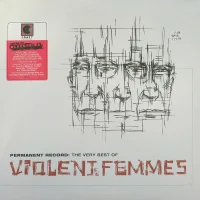 Permanent Record: The Very Best Of Violent Femmes