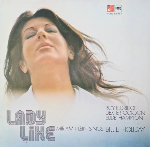 Lady Like (Miriam Klein Sings Billie Holiday)